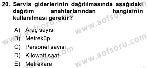 Sağlık İşletmelerinde Maliyet Yönetim Dersi 2023 - 2024 Yılı (Vize) Ara Sınavı 20. Soru