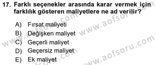 Sağlık İşletmelerinde Maliyet Yönetim Dersi 2023 - 2024 Yılı (Final) Dönem Sonu Sınav Soruları 17. Soru