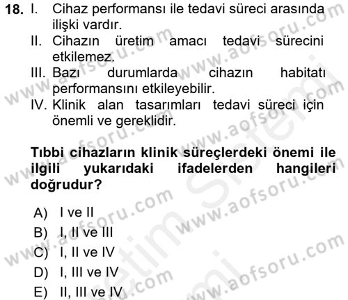 Tibbi Cihaz Ve Malzemeler Dersi 2017 - 2018 Yılı (Final) Dönem Sonu Sınavı 18. Soru