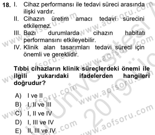 Tibbi Cihaz Ve Malzemeler Dersi 2018 - 2019 Yılı 3 Ders Sınavı 18. Soru