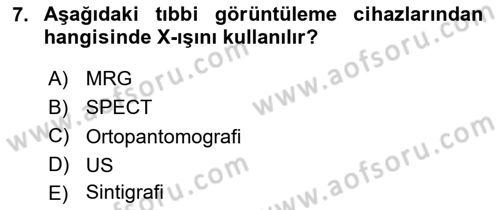 Tibbi Cihaz Ve Malzemeler Dersi 2018 - 2019 Yılı 3 Ders Sınavı 7. Soru