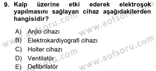 Tibbi Cihaz Ve Malzemeler Dersi 2018 - 2019 Yılı 3 Ders Sınavı 9. Soru