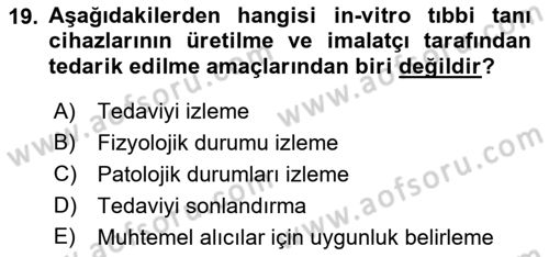 Tibbi Cihaz Ve Malzemeler Dersi 2018 - 2019 Yılı Yaz Okulu Sınavı 19. Soru