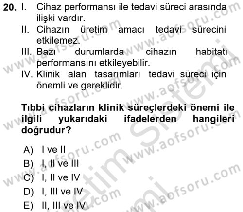 Tibbi Cihaz Ve Malzemeler Dersi 2019 - 2020 Yılı (Final) Dönem Sonu Sınavı 20. Soru