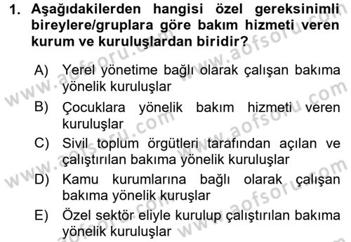 Bakım Elemanı Yetiştirme Ve Geliştirme 1 Dersi 2017 - 2018 Yılı (Vize) Ara Sınav Soruları 1. Soru