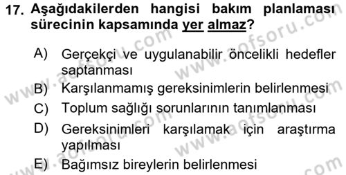 Bakım Elemanı Yetiştirme Ve Geliştirme 1 Dersi 2017 - 2018 Yılı (Vize) Ara Sınav Soruları 17. Soru