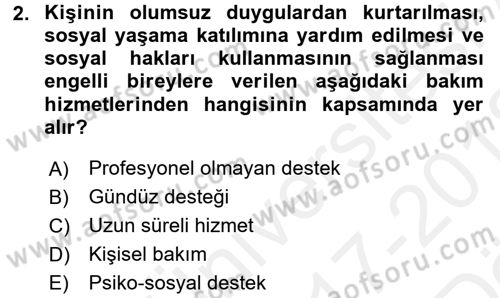 Bakım Elemanı Yetiştirme Ve Geliştirme 1 Dersi 2017 - 2018 Yılı (Vize) Ara Sınav Soruları 2. Soru