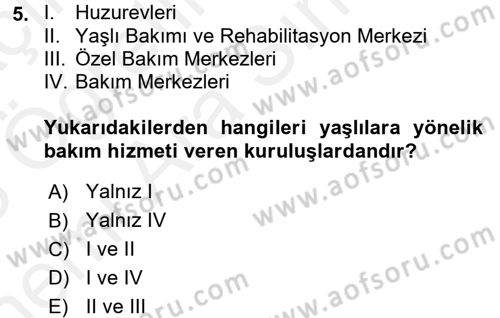 Bakım Elemanı Yetiştirme Ve Geliştirme 1 Dersi 2017 - 2018 Yılı (Vize) Ara Sınav Soruları 5. Soru