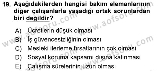 Bakım Elemanı Yetiştirme Ve Geliştirme 1 Dersi 2017 - 2018 Yılı (Final) Dönem Sonu Sınav Soruları 19. Soru