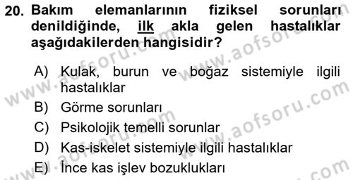 Bakım Elemanı Yetiştirme Ve Geliştirme 1 Dersi 2018 - 2019 Yılı Yaz Okulu Sınav Soruları 20. Soru