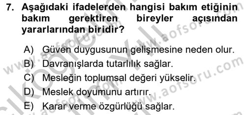Bakım Elemanı Yetiştirme Ve Geliştirme 1 Dersi 2018 - 2019 Yılı Yaz Okulu Sınav Soruları 7. Soru