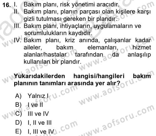 Bakım Elemanı Yetiştirme Ve Geliştirme 1 Dersi 2021 - 2022 Yılı (Vize) Ara Sınav Soruları 16. Soru