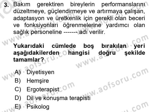 Bakım Elemanı Yetiştirme Ve Geliştirme 1 Dersi 2021 - 2022 Yılı Yaz Okulu Sınav Soruları 3. Soru