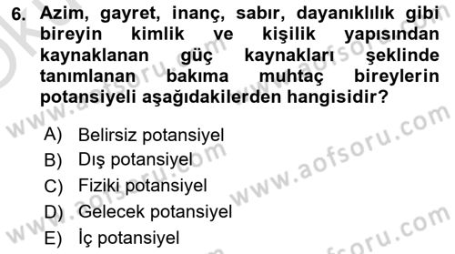Bakım Elemanı Yetiştirme Ve Geliştirme 1 Dersi 2022 - 2023 Yılı Yaz Okulu Sınav Soruları 6. Soru