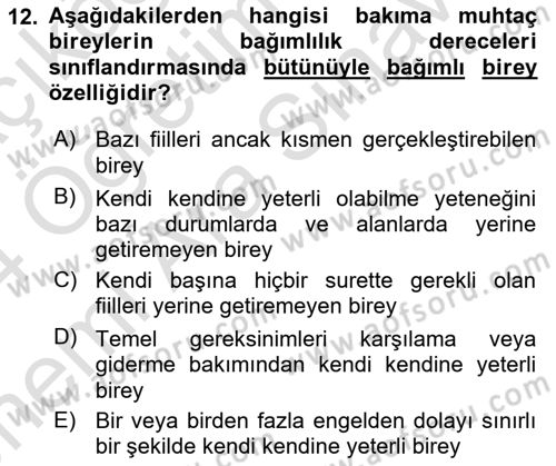 Bakım Elemanı Yetiştirme Ve Geliştirme 1 Dersi 2023 - 2024 Yılı (Vize) Ara Sınav Soruları 12. Soru