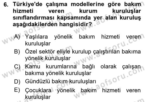 Bakım Elemanı Yetiştirme Ve Geliştirme 1 Dersi 2023 - 2024 Yılı (Vize) Ara Sınav Soruları 6. Soru