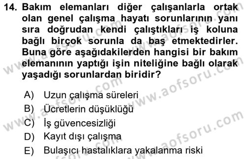 Bakım Elemanı Yetiştirme Ve Geliştirme 1 Dersi 2023 - 2024 Yılı (Final) Dönem Sonu Sınav Soruları 14. Soru
