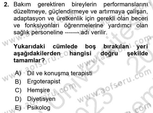Bakım Elemanı Yetiştirme Ve Geliştirme 1 Dersi 2023 - 2024 Yılı (Final) Dönem Sonu Sınav Soruları 2. Soru