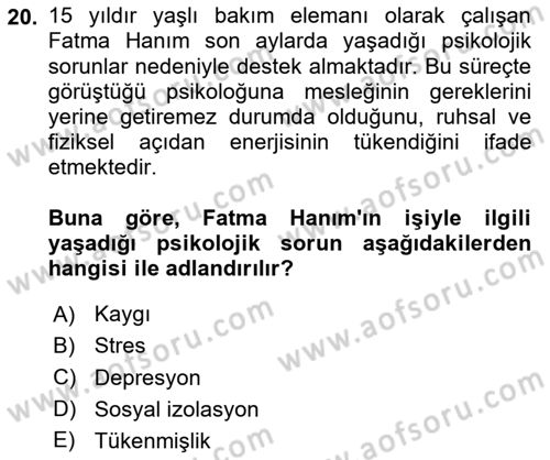 Bakım Elemanı Yetiştirme Ve Geliştirme 1 Dersi 2023 - 2024 Yılı (Final) Dönem Sonu Sınav Soruları 20. Soru