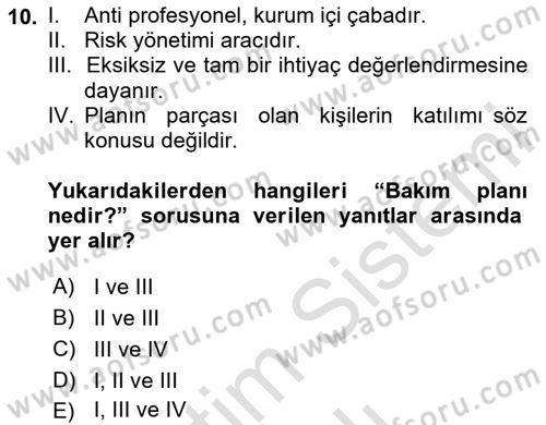 Bakım Elemanı Yetiştirme Ve Geliştirme 1 Dersi 2023 - 2024 Yılı Yaz Okulu Sınav Soruları 10. Soru