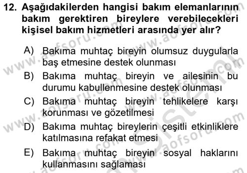 Bakım Elemanı Yetiştirme Ve Geliştirme 1 Dersi 2024 - 2025 Yılı (Vize) Ara Sınav Soruları 12. Soru