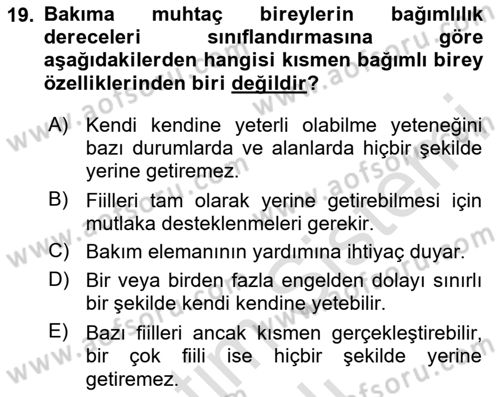 Bakım Elemanı Yetiştirme Ve Geliştirme 1 Dersi 2024 - 2025 Yılı (Vize) Ara Sınav Soruları 19. Soru