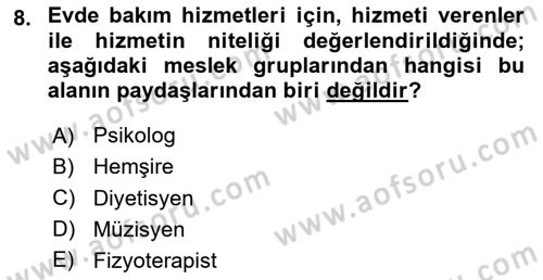 Bakım Elemanı Yetiştirme Ve Geliştirme 1 Dersi 2024 - 2025 Yılı (Vize) Ara Sınav Soruları 8. Soru