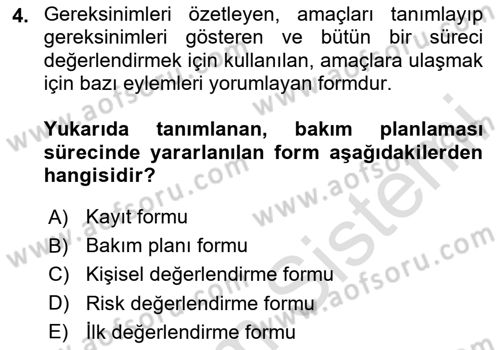 Bakım Elemanı Yetiştirme Ve Geliştirme 1 Dersi 2024 - 2025 Yılı Yaz Okulu Sınav Soruları 4. Soru