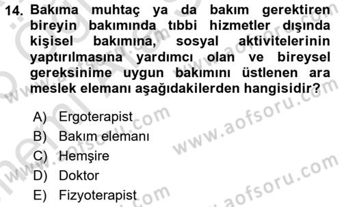 Bakım Elemanı Yetiştirme Ve Geliştirme 1 Dersi 2025 - 2026 Yılı (Vize) Ara Sınav Soruları 14. Soru