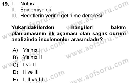 Bakım Elemanı Yetiştirme Ve Geliştirme 1 Dersi 2025 - 2026 Yılı (Vize) Ara Sınav Soruları 19. Soru