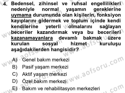 Bakım Elemanı Yetiştirme Ve Geliştirme 1 Dersi 2025 - 2026 Yılı (Vize) Ara Sınav Soruları 4. Soru