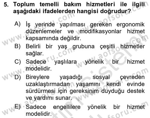 Bakım Elemanı Yetiştirme Ve Geliştirme 1 Dersi 2025 - 2026 Yılı (Vize) Ara Sınav Soruları 5. Soru
