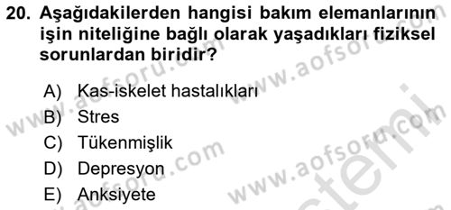 Bakım Elemanı Yetiştirme Ve Geliştirme 1 Dersi 2025 - 2026 Yılı (Final) Dönem Sonu Sınav Soruları 20. Soru