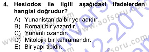 Akdeniz Uygarlıkları Sanatı Dersi 2012 - 2013 Yılı (Final) Dönem Sonu Sınav Soruları 4. Soru