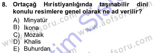 Akdeniz Uygarlıkları Sanatı Dersi 2012 - 2013 Yılı (Final) Dönem Sonu Sınav Soruları 8. Soru