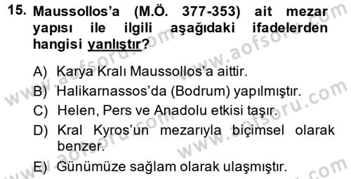 Akdeniz Uygarlıkları Sanatı Dersi 2014 - 2015 Yılı (Vize) Ara Sınav Soruları 15. Soru