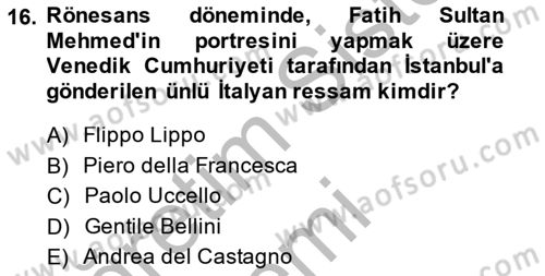 Akdeniz Uygarlıkları Sanatı Dersi 2014 - 2015 Yılı (Final) Dönem Sonu Sınav Soruları 16. Soru