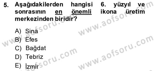 Akdeniz Uygarlıkları Sanatı Dersi 2014 - 2015 Yılı (Final) Dönem Sonu Sınav Soruları 5. Soru