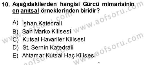 Akdeniz Uygarlıkları Sanatı Dersi 2014 - 2015 Yılı Tek Ders Sınavı 10. Soru