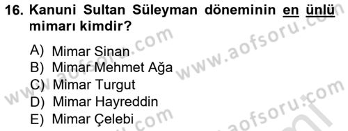 Akdeniz Uygarlıkları Sanatı Dersi 2014 - 2015 Yılı Tek Ders Sınavı 16. Soru