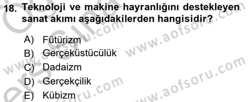 Akdeniz Uygarlıkları Sanatı Dersi 2016 - 2017 Yılı 3 Ders Sınav Soruları 18. Soru