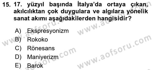 Akdeniz Uygarlıkları Sanatı Dersi 2016 - 2017 Yılı (Final) Dönem Sonu Sınav Soruları 15. Soru