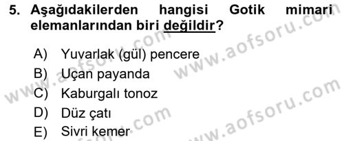 Akdeniz Uygarlıkları Sanatı Dersi 2016 - 2017 Yılı (Final) Dönem Sonu Sınav Soruları 5. Soru