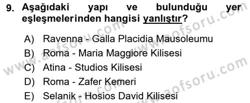Akdeniz Uygarlıkları Sanatı Dersi 2016 - 2017 Yılı (Final) Dönem Sonu Sınav Soruları 9. Soru