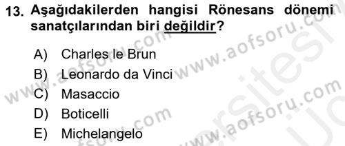 Akdeniz Uygarlıkları Sanatı Dersi 2017 - 2018 Yılı 3 Ders Sınav Soruları 13. Soru