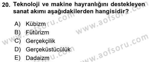 Akdeniz Uygarlıkları Sanatı Dersi 2017 - 2018 Yılı 3 Ders Sınav Soruları 20. Soru