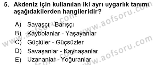 Akdeniz Uygarlıkları Sanatı Dersi 2017 - 2018 Yılı 3 Ders Sınav Soruları 5. Soru