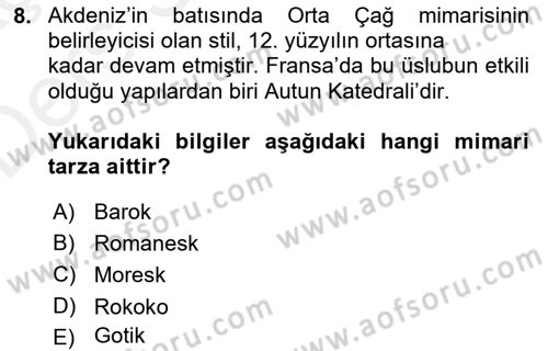 Akdeniz Uygarlıkları Sanatı Dersi 2017 - 2018 Yılı 3 Ders Sınav Soruları 8. Soru