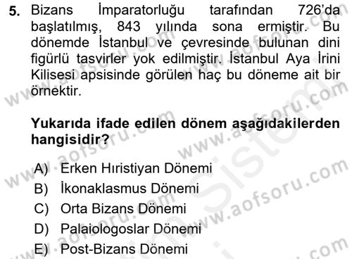 Akdeniz Uygarlıkları Sanatı Dersi 2018 - 2019 Yılı (Final) Dönem Sonu Sınav Soruları 5. Soru