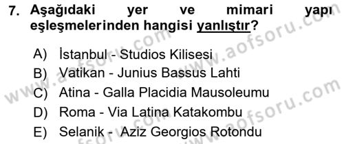 Akdeniz Uygarlıkları Sanatı Dersi 2018 - 2019 Yılı (Final) Dönem Sonu Sınav Soruları 7. Soru